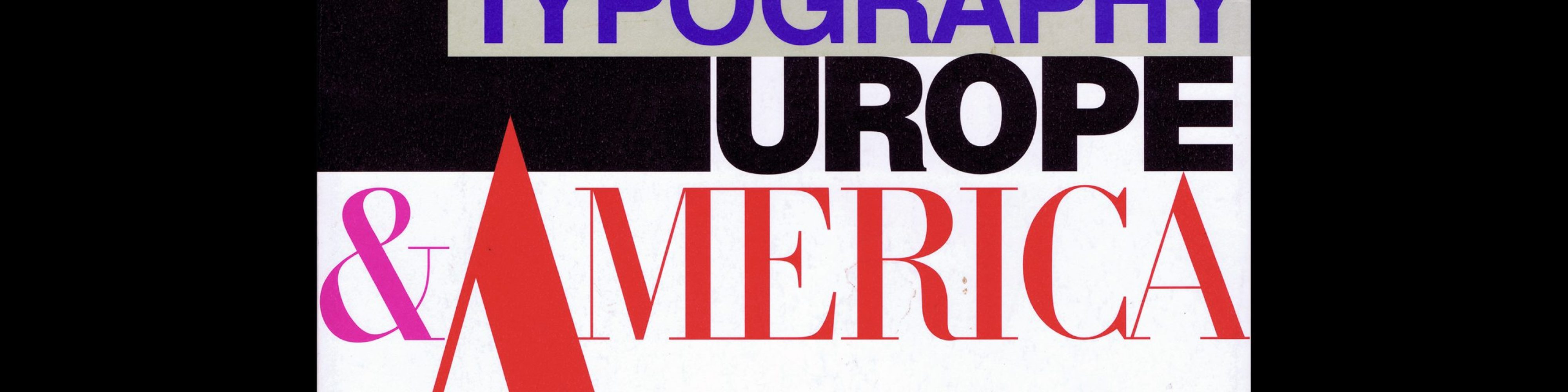 Transition of Modern Typography - Europe & America 1950s - '60s, 1996
