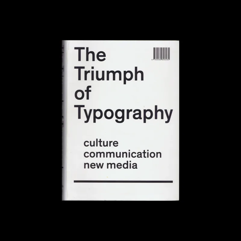 Triumph of Typography: Text and Design in the information Era, Terra Uitgeverij, 2015