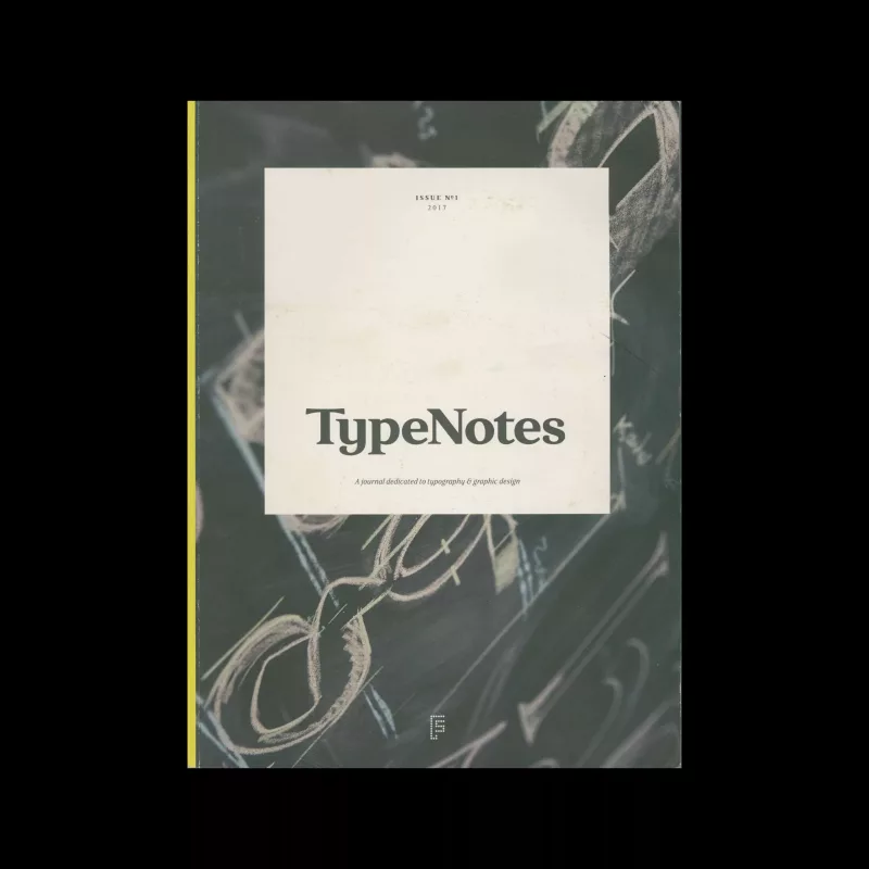 TypeNotes - A journal dedicated to typography & graphic design, No.1 2017