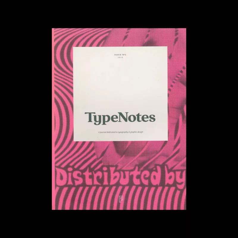 TypeNotes: A journal dedicated to typography & graphic design, No.2 2018