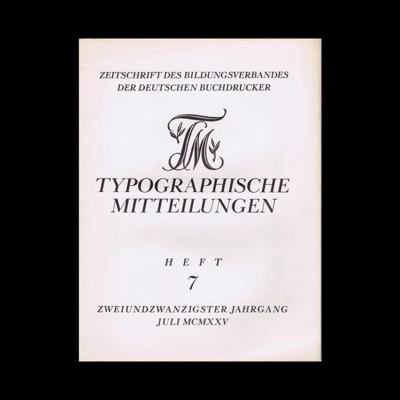 Typographische Mitteilungen, Zweiundzwanzigster Jahrgang, Heft 7, July 1925