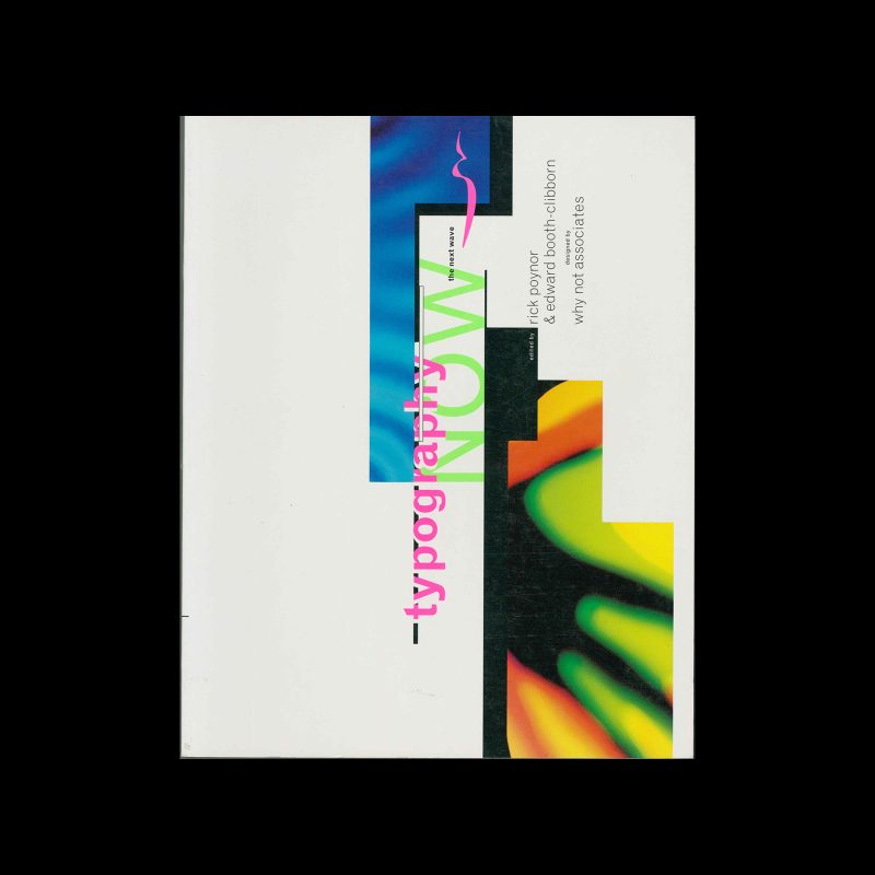 Typography Now - The Next Wav, 1991 Spead A