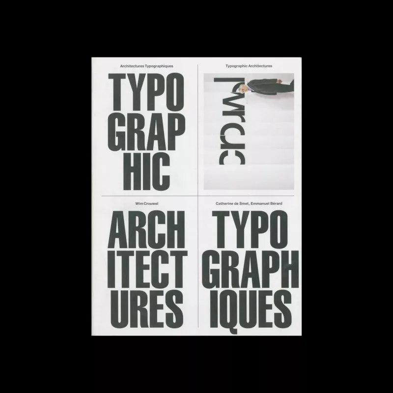 Wim Crouwel - Typographic Architectures, 2007