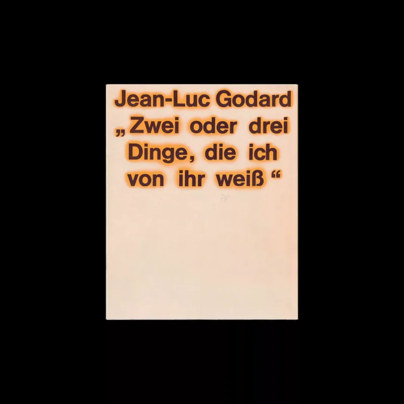 Zwei Oder Drei Dinge, Die Ich Von Ihr Weiss, Die Kleine Filmkunstreihe 78, 1968. Designed by Hans Hillmann