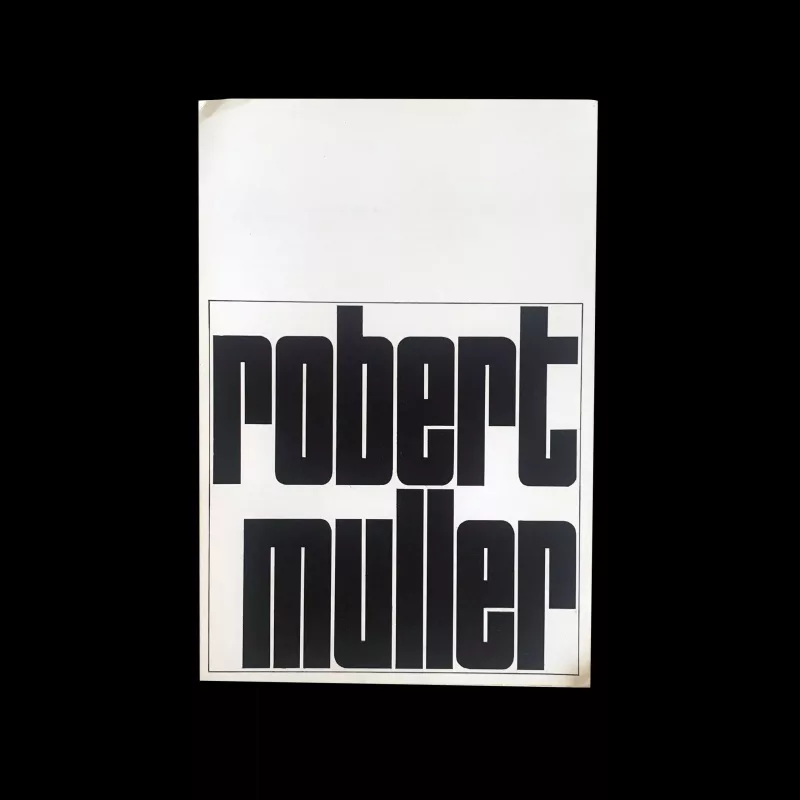 Robert Muller Stedelijk Museum Amsterdam, 1964 Wim Crouwel